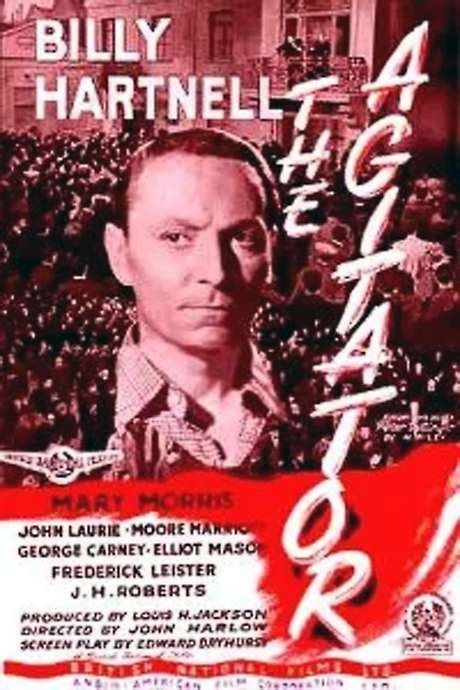 ‎the Agitator 1945 Directed By John Harlow • Reviews Film Cast