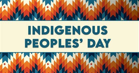 indigenous peoples day indigenous peoples day indigenous peoples day