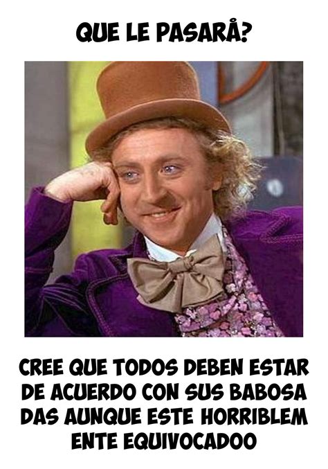 Willy Wonka Meme Crea Tu Frase