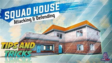 Squad House Best Tips And Tricks For Rushing And Defending In Squad