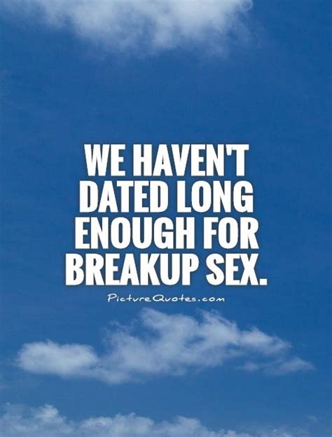 breakup quotes breakup sayings breakup picture quotes