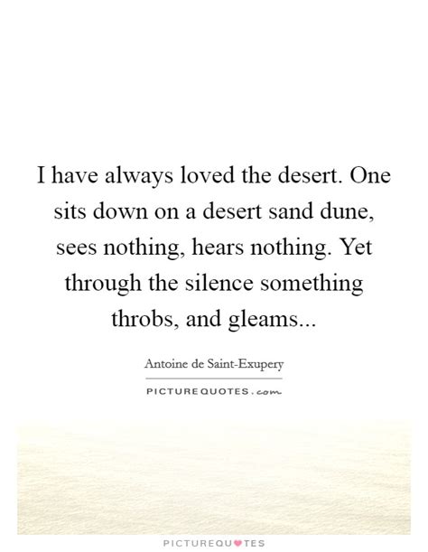 Sand Dunes Quotes Sand Dunes Sayings Sand Dunes Picture Quotes