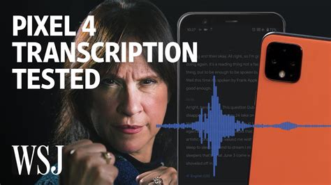 pixel 4 s transcription app vs world s fastest talking woman wsj youtube