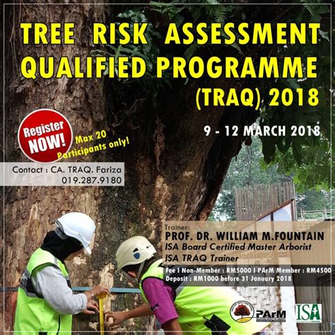 Tree Risk Assessment Qualified Programme Traq 2018 Malaysian