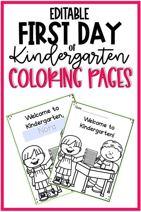 First Day Of Kindergarten Welcome To Kindergarten Editable Coloring