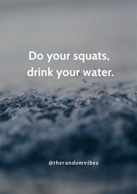 60 Drink Water Quotes To Inspire You To Stay Hydrated