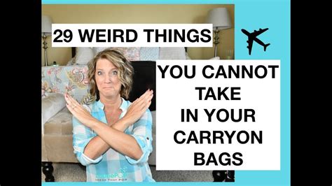 29 Weird Items You Cannot Take In A Carryon Bag On An Airplane