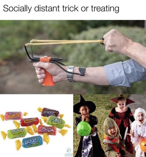 Socially Distant Trick Or Treating Meme Shut Up And Take My Money