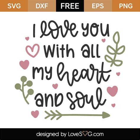 Free I Love You With All My Heart Svg Cut File