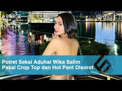 Potret Seksi Aduhai Wika Salim Pakai Crop Top Dan Hot Pant Disorot