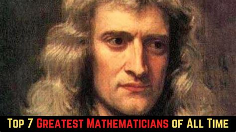 10 Greatest Mathematicians Of All Time