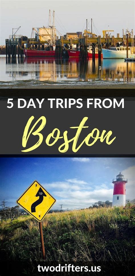 10 Awesome Day Trips From Boston You Should Take Asap Day Trips From