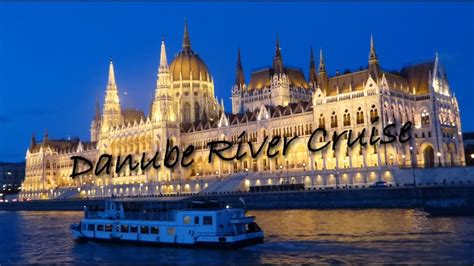 Danube River Cruise Budapest Youtube