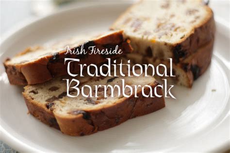 Best traditional irish christmas desserts from 10 traditional irish desserts to celebrate st patrick's. A Traditional Treat Served Warm For Halloween: Barmbrack ...