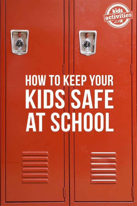 How To Keep Your Kids Safe At School Kids Activities Blog