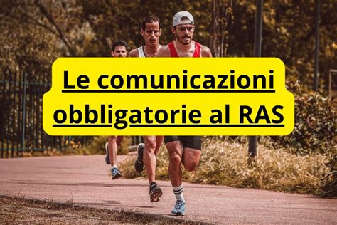 Le Comunicazioni Obbligatorie Al RAS Collaboratori Sportivi ASD SSD