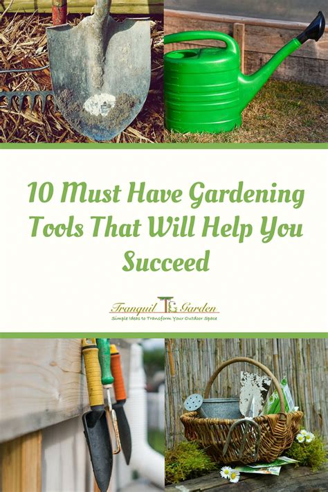 10 Must Have Gardening Tools That Will Help You Succeed Tools Are The