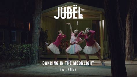 Jubel Dancing In The Moonlight Feat Neimy Official Music Video
