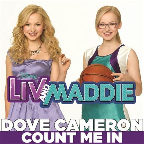 (c) 2015 walt disney records. Dove Cameron - Count Me In (From "Liv & Maddie") の歌詞 |Musixmatch