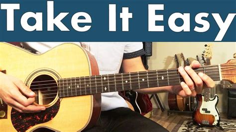 How To Play Take It Easy On Guitar Chords On Screen Eagles Lesson