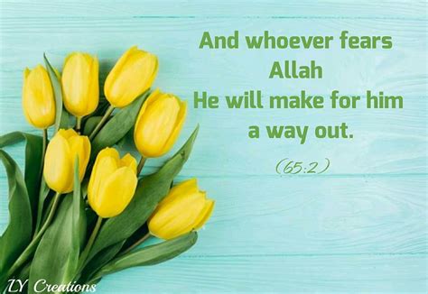 And Whoever Fears Allah He Will Make For Him A Way Out Allah Quotes