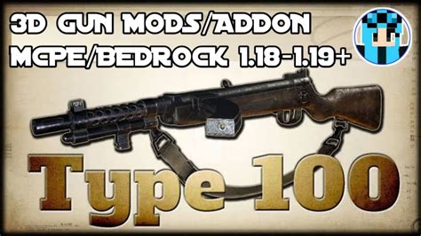 3d Gun Mods Type 100 Gun Addon Insares Warfare Addon In Mcpebedrock