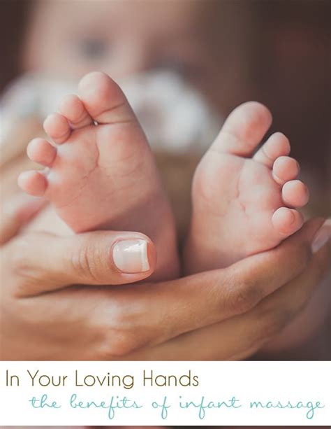 In Your Loving Hands The Benefits Of Infant Massage