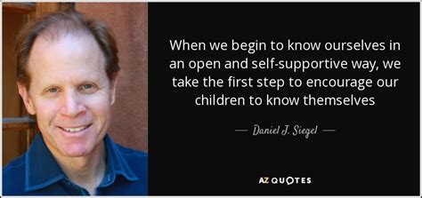 Top 21 Quotes By Daniel J Siegel A Z Quotes