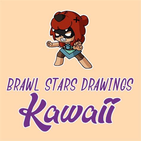 Kawaii Brawl Stars