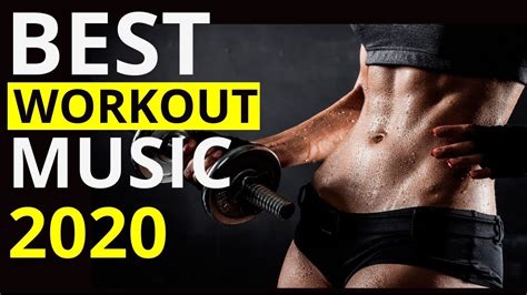 Best Workout Music Motivation Music🔋gym Music 2020 Youtube
