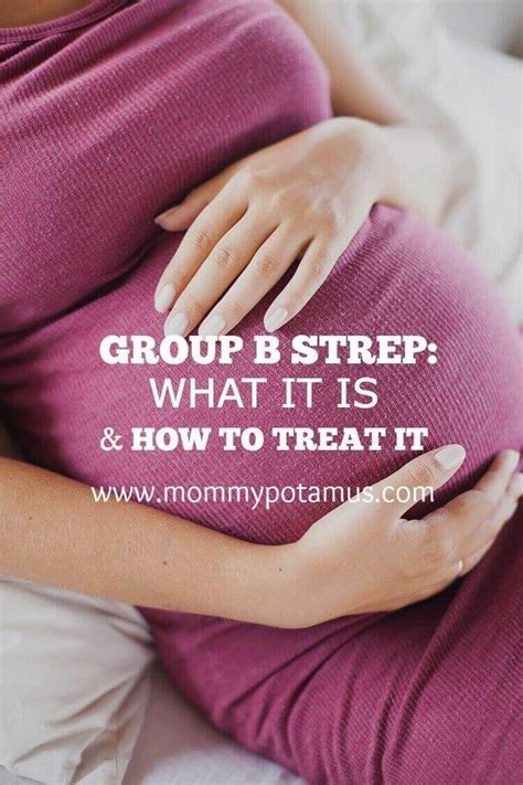 What Is Group B Strep Symptoms And Natural Remedies Pregnancy Labor Pregnancy Health
