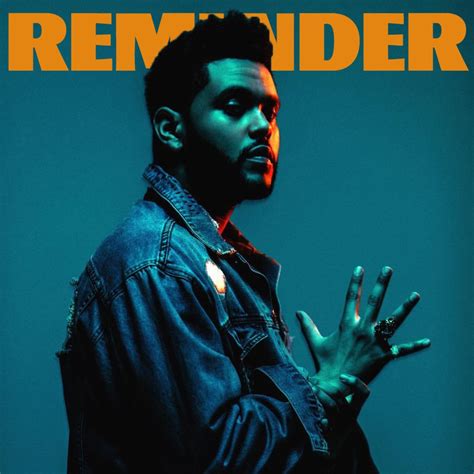 The Weeknd Reminder 2017