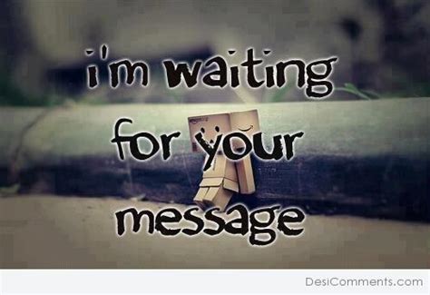 I Am Waiting For Your Love Quotes