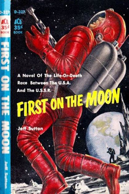First On The Moon By Jeff Sutton By Jeff Sutton Ebook Barnes And Noble