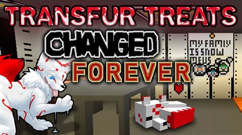 Transfur Treats Changed Forever Demo An Expansive Changed