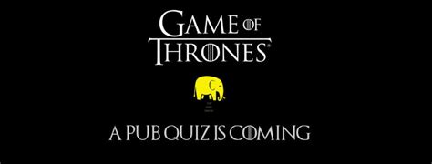 Test Your Game Of Thrones Knowledge At An Aberdeen Bar Quiz Society