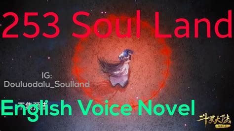 Soul Land 253 Douluo 253 English Subbed Voice Novel Douluo Dalu 253