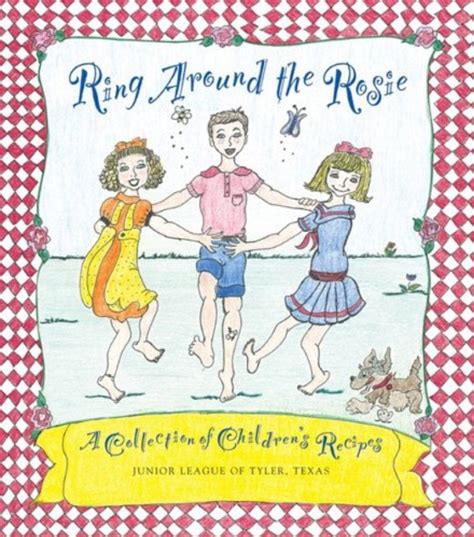 Ring Around The Rosie A Collection Of Childrens Recipes Swph
