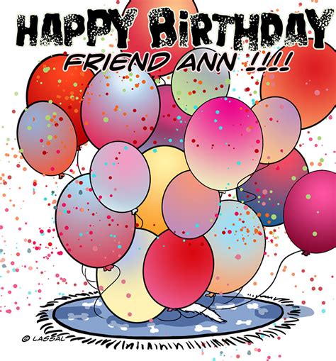 Happy Birthday Friend Ann Little Hunterman