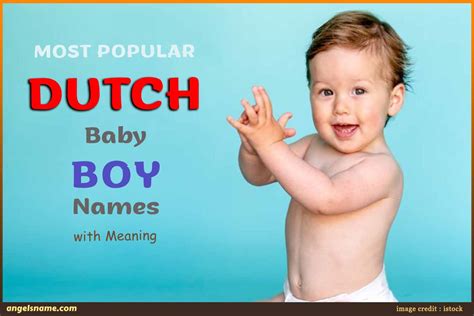 Most Popular Dutch Baby Boy Names With Meaning