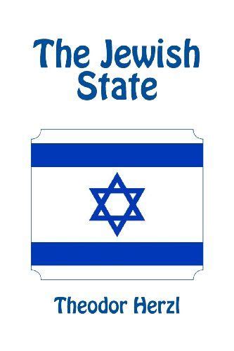 The Jewish State By Theodor Herzl Jewish States Nonfiction