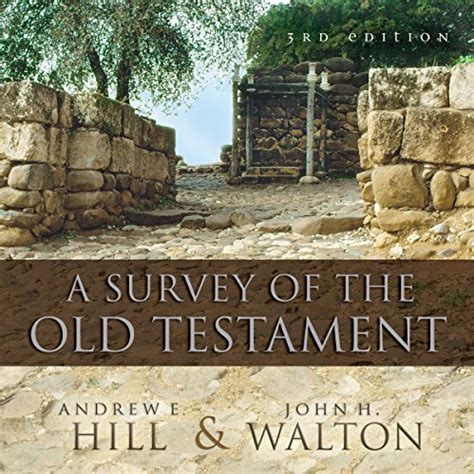 A Survey Of The Old Testament Audio Lectures Wantitall