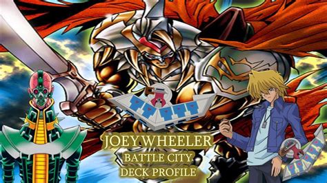 Joey Wheeler Battle City Deck Profile Youtube
