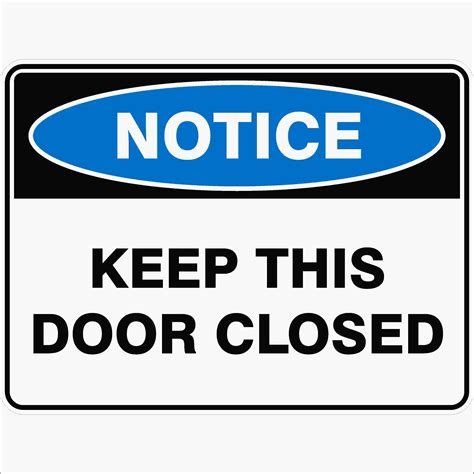 Keep This Door Closed Buy Now Discount Safety Signs Australia