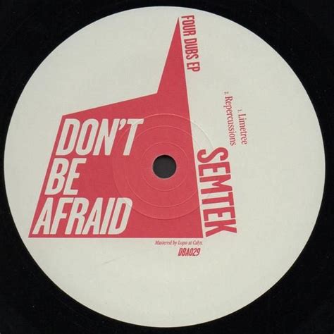 Semtek ‎ Four Dubs Ep Dont Be Afraid ‎ Dba029 Vinyl Records For Sale Dont Be Afraid Dubbed