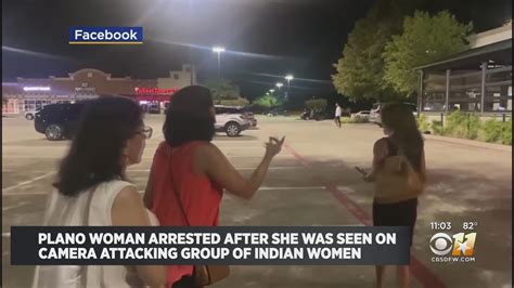 plano woman arrested after she s caught on video assaulting indian women youtube