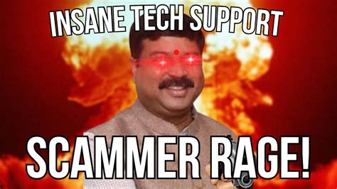 Funny Indian Scammer Rage Hilarious Angry Tech Scammer Rage Youtube