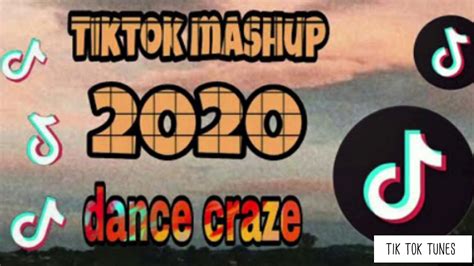 Tik Tok Mashup 2020 Dance Craze July Not Clean 🎤 Youtube