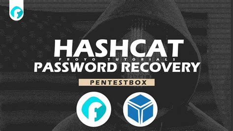 Decrypt How To Crack Password Using Hashcat On Pentestbox Windows