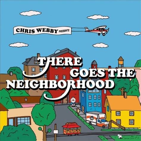 Chris Webby There Goes The Neighborhood Ep Lyrics And Tracklist Genius